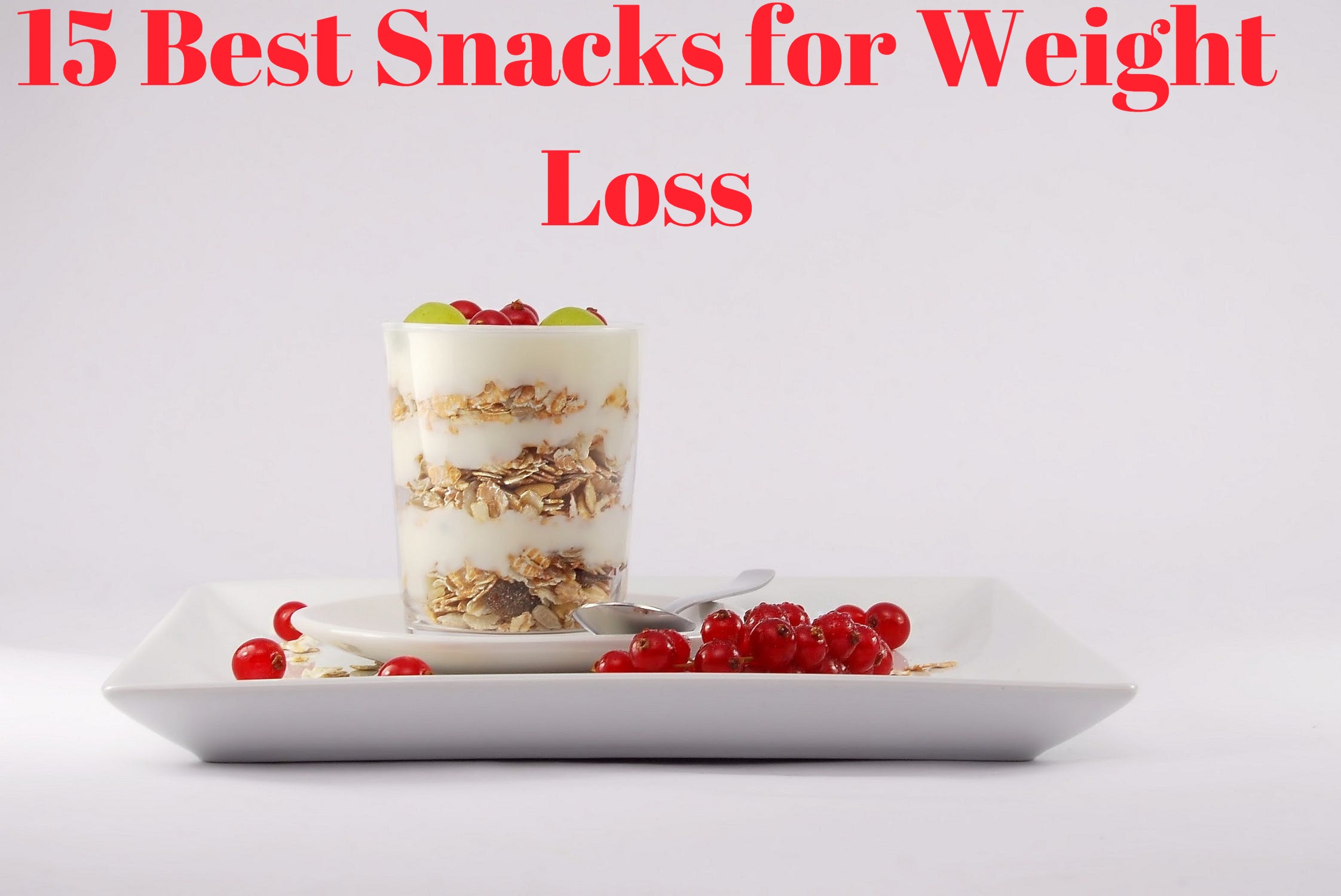 Snacks for Weight Loss