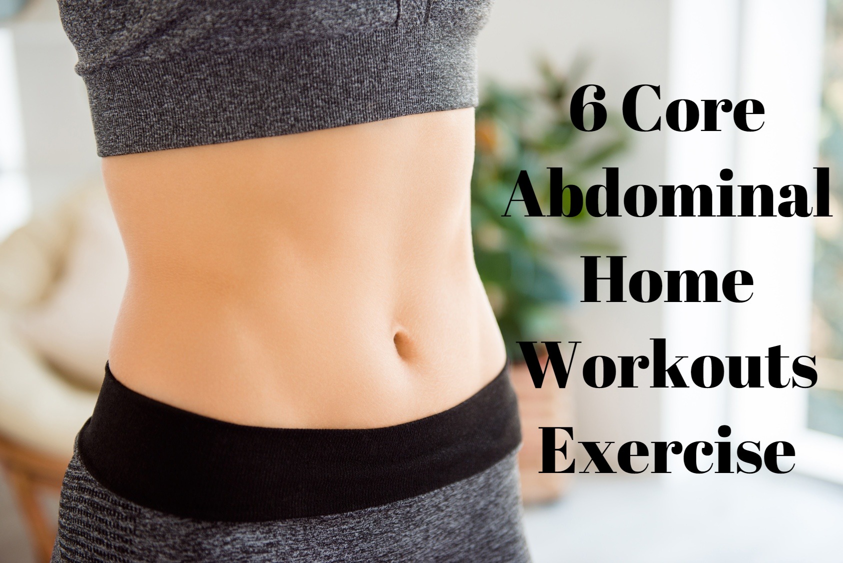 Abdominal Home Workouts